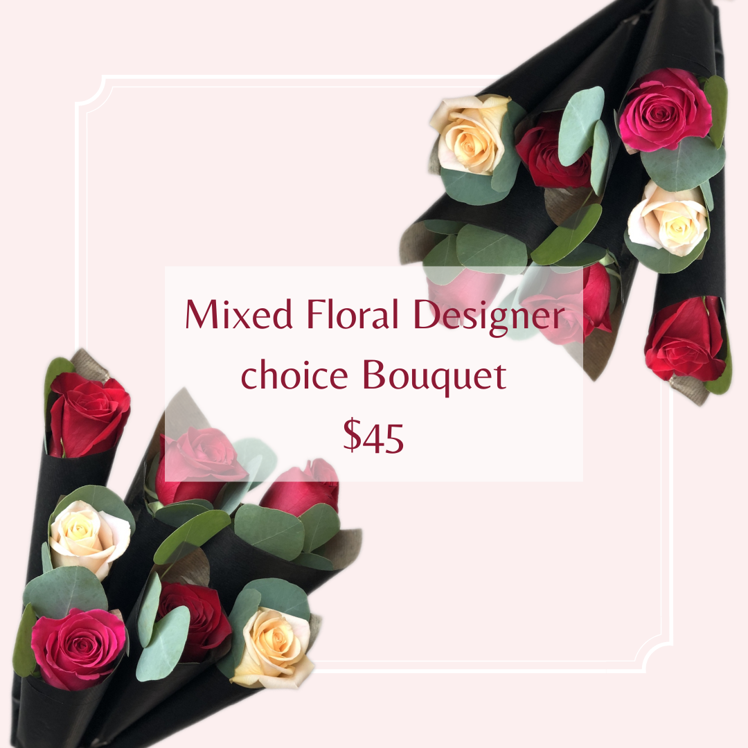 Designer Choice Valentine's Day $45